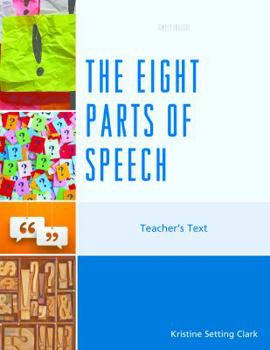 Paperback The Eight Parts of Speech: Teacher's Text Book