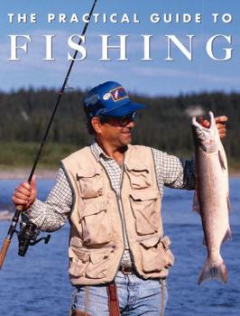 Hardcover The Practical Guide to Fishing Book
