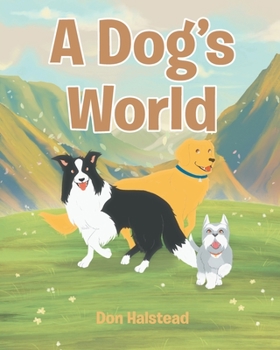 Paperback A Dog's World Book