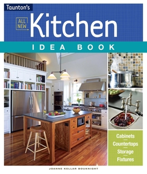 All New Kitchen Idea Bk (Idea Book (Taunton Home)) - Book  of the Taunton's Idea Books