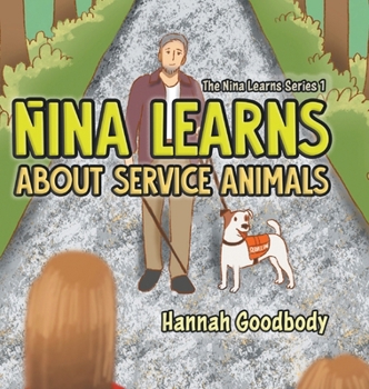 Hardcover Nina Learns About Service Animals Book