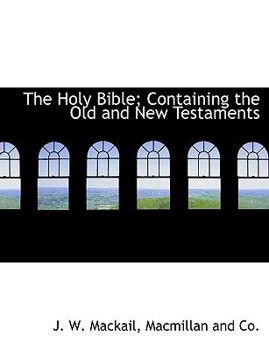 Paperback The Holy Bible; Containing the Old and New Testaments Book