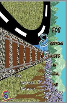 Paperback For Everyone Exists an Equal One Book