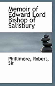 Paperback Memoir of Edward Lord Bishop of Salisbury Book