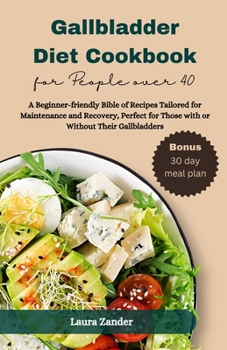 Paperback Gallbladder Diet Cookbook for People over 40 Book