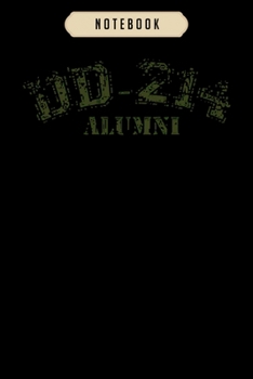 Notebook: Dd214 alumni product for us navy air force army  Notebook|6x9(100 pages)Blank Lined Paperback Journal For Student, kids, women, girls, boys, men, birthday gifts|Veteran day gifts notebook