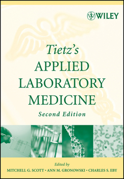 Tietz's Applied Laboratory Medicine (APPLIED LABORATORY MEDICINE)