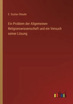 Paperback Ein Problem der Allgemeinen Religionswissenschaft und ein Versuch seiner Lösung [German] Book