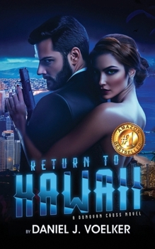 Paperback Return To Hawaii: A Donovan Cross Novel Book