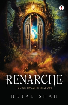 Paperback Renarche: Moving Towards Shadows Book
