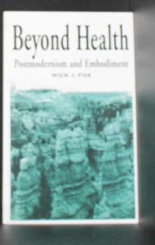 Hardcover Beyond Health: Essays on Control, Resistance and Renewal Book