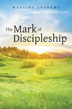 Paperback The Mark of Discipleship Book