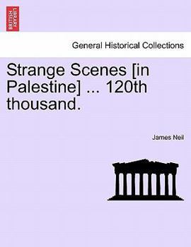 Paperback Strange Scenes [in Palestine] ... 120th Thousand. Book