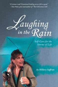 Paperback Laughing in the Rain: Self-Care for the Storms of Life Book