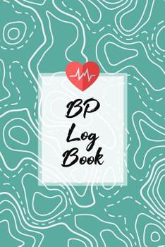 Paperback BP Log Book: Daily Tracker for People with High Blood Pressure Book