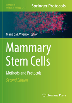 Paperback Mammary Stem Cells: Methods and Protocols Book