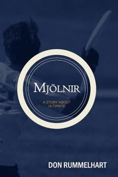 Paperback Mjolnir: A Story About Ultimate Book
