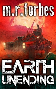 Earth Unending - Book #3 of the Forgotten Earth