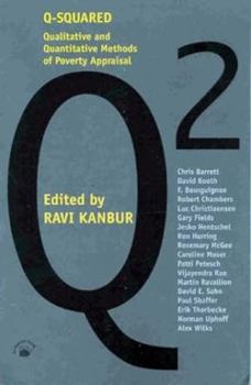 Paperback Q-Squared: Qualitative and Quantitative Methods of Poverty Appraisal Book