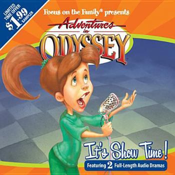 AIO Sampler: It's Show Time! (Adventures in Odyssey)