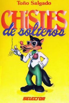 Paperback Chistes de Soltero = Jokes for the Single Guy [Spanish] Book