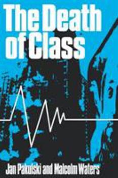 Paperback The Death of Class Book