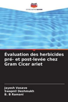 Paperback Évaluation des herbicides pré- et post-levée chez Gram Cicer ariet [French] Book