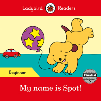 Paperback My name is Spot Ladybird Readers Begi Book