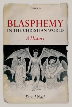 Paperback Blasphemy in the Christian World: A History Book