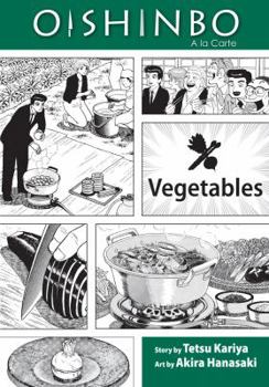 Paperback Oishinbo: Vegetables, Vol. 5: a la Carte Book