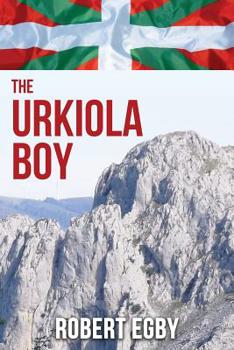 Paperback The Urkiola Boy: An Adventure in Basque Time Book