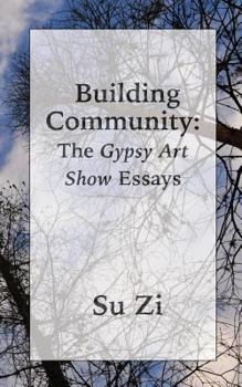 Paperback Building Community: The Gypsy Art Show Essays Book