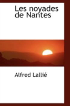 Paperback Les Noyades de Nantes Book