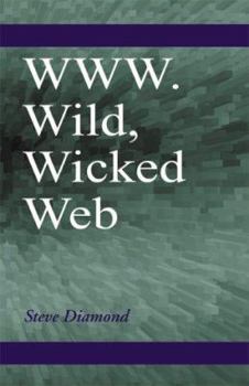Paperback WWW. Wild, Wicked Web Book