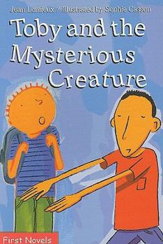 Paperback Toby and the Mysterious Creature Book