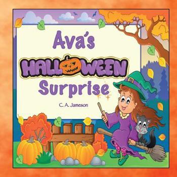 Paperback Ava's Halloween Surprise (Personalized Books for Children) Book