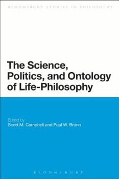 Paperback The Science, Politics, and Ontology of Life-Philosophy Book