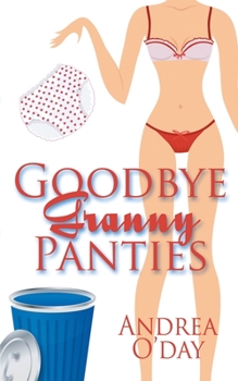 Paperback Goodbye Granny Panties Book