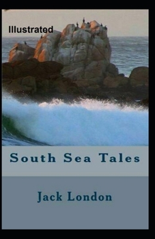 Paperback South Sea Tales Illustrated Book