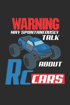 Paperback Warning May Spontaneously Talk About RC Cars: Ruled Notebook Journal - RC Car Driver Gift Book