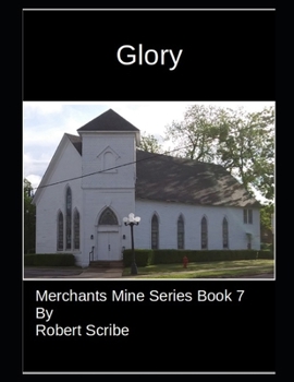 Paperback Glory: Merchants Mine Book 7 Book