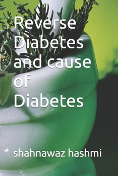 Paperback Reverse Diabetes and cause of Diabetes Book