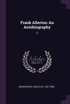 Paperback Frank Allerton: An Autobiography: 3 Book