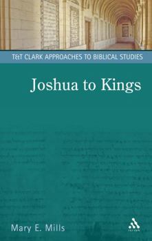 Paperback Joshua to Kings: History, Story, Theology Book