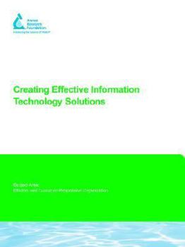 Paperback Creating Effective Information Technology Solutions Book