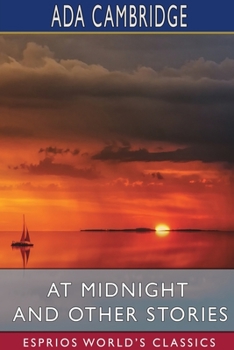 Paperback At Midnight and Other Stories (Esprios Classics) Book