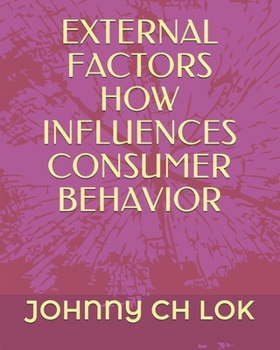 Paperback External Factors How Influences Consumer Behavior Book