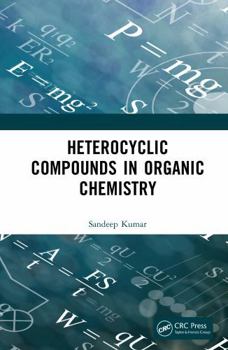 Hardcover Heterocyclic Compounds in Organic Chemistry Book