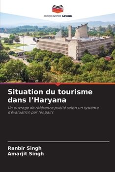 Paperback Situation du tourisme dans l'Haryana (French Edition) [French] Book