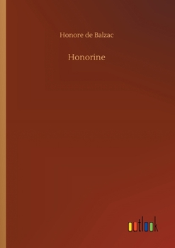 Honorine - Book #19 of the La Comédie Humaine